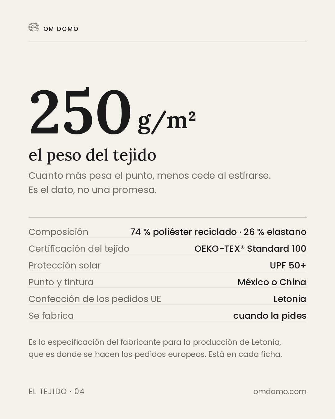 Ficha del tejido de las leggings acampanadas Om Domo: 250 g/m², 74 % poliéster reciclado y 26 % elastano